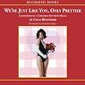 We're Just Like You, Only Prettier: Confessions of a Tarnished Southern Belle
