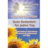 H�rbuch: Liebe, Lachen, Leichtigkeit - Gute Gedanken f�r jeden Tag - Glaubenss�tze & Affirmationen f�r Gesundheit, Zufriedenheit und Gl�ck - durch ... verbessern - Anleitungen (Selbsthilfe CD)von "Frank Beckers"