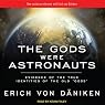 The Gods Were Astronauts: Evidence of the True Identities of the Old 'Gods'