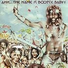 Ahh...The Name Is Bootsy, Baby! by  Bootsy Collins and Bootsy's Rubber Band 