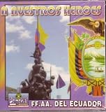 A Nuestros Heroes Ff Aa Del Ecador ( Audio CD ) - B000KPRH2Y