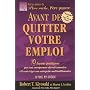 Avant de quitter votre emploi : 10 Le�ons pratiques que tout entrepreneur devrait conna�tre s'il veut �riger une entreprise multimillionnaire