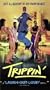 Trippin [VHS]