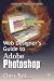 Web Designer's Guide to Adobe Photoshop (Wordware Applications Library)