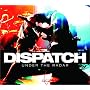 Dispatch - Under the Radar