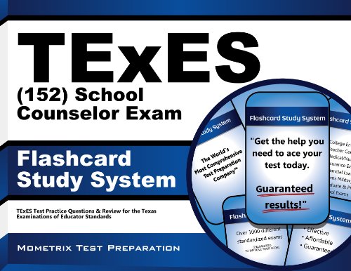 TExES (152) School Counselor Exam Flashcard Study System: TExES Test Practice Questions & Review for the Texas Examinations of Educator Standards