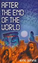 After the End of the World