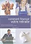 Comment financer votre retraite
