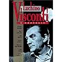 Luchino Visconti - A Portrait