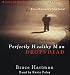 Perfectly Healthy Man Drops Dead