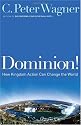 Dominion!: How Kingdom Action Can Change the World