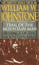 Trail/Revenge of the Mountain Man (The Last Mountain Man)