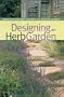 Designing an Herb Garden (Brooklyn Botanic Garden All-Region Guide)