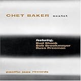 Chet Baker Sextet