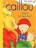 Caillou-j'aime les animaux!