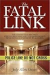 The Fatal Link: The Connection Betwee...