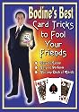 Bodines Best: Card Tricks to Fool Your Friends