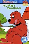 Tummy Trouble (Clifford the Big Red Dog)
