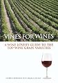 Vines for wines : a wine lover's guide to the top wine grape varieties