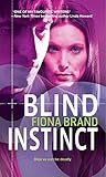 Blind instinct
