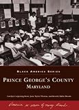 Prince Georges County: Maryland (MD) (Black America)