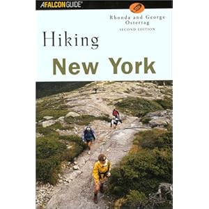 Hiking New York, 3rd: A Guide to the State's Best Hiking Adventures (State Hiking Guides Series) Rhonda Ostertag and George Ostertag