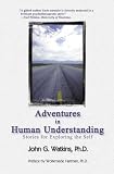 Adventures in Human Understanding
 Stories for Exploring the Self
 Stories of the Self,
John G. Watkins