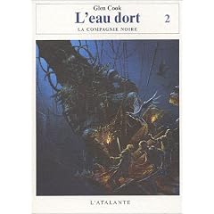 La Compagnie Noire : L'eau dort : Tome 2