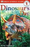 DK Readers: Dinosaurs Day (Level 1: Beginning to Read)