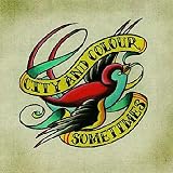 Sometimes