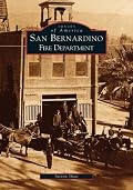 San Bernardino Fire Department   (CA)  (Images of America)