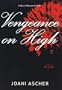 Vengeance on High: A Wally Morris Mystery (Avalon Mystery)
