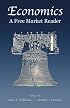 Economics, a Free Market Reader