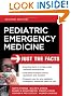 Pediatric Emergency Medicine: Just the Facts, Second Edition