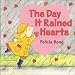 The Day It Rained Hearts Board Book