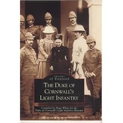 The Duke of Cornwall's Light Infantry (Archive Photographs) (Archive Photographs)