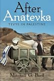 After Anatevka: Tevye in Palestine