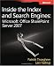 Search : Inside the Index and Search Engines: Microsoft Office SharePoint Server 2007 (PRO-Developer)