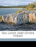 Sea Lanes and Other Poems