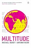 Multitude: War and Democracy in the Age of Empire