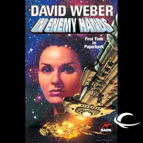 In Enemy Hands: Honor Harrington, Book 7 (Unabridged)
