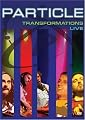 Transformations Live