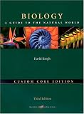 Biology: A Guide to the Natural World, The Custom Core (3rd Edition)