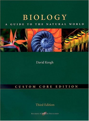 Biology: A Guide to the Natural World, The Custom Core (3rd Edition)
