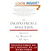 The Incontinence Solution: Answers for Women of All Ages