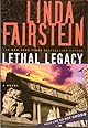 Lethal Legacy: A Novel