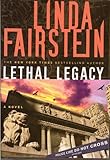 Lethal Legacy: A Novel