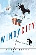 Windy City: A Novel of Politics