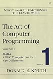 The Art of Computer Programming, Volume 1, Fascicle 1: MMIX -- A RISC Computer for the New Millennium
