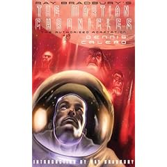 Ray Bradbury's The Martian Chronicles: The Authorized Adaptation by Ray Bradbury, 